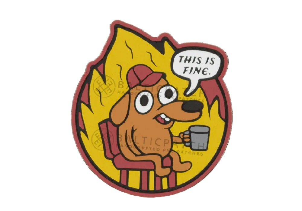 Antsiuvas PVC „This is Fine”